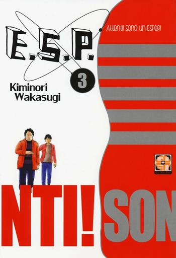 E.S.P. attenti! Sono un esper!. Vol. 3 - Kiminori Wakasugi - Libro Goen 2016, Ultra go! | Libraccio.it
