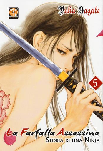 La farfalla assassina. Storia di una ninja. Vol. 5 - Yuka Nagate - Libro Goen 2017, Memai collection | Libraccio.it