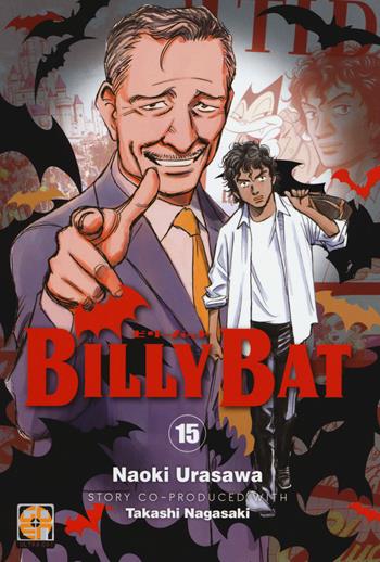 Billy Bat. Vol. 15 - Naoki Urasawa, Takashi Nagasaki - Libro Goen 2017, Billy Bat | Libraccio.it