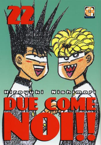 Due come noi!!. Vol. 22 - Hiroyuki Nishimori - Libro Goen 2017, Hiro collection | Libraccio.it