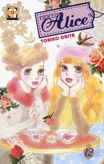 Tokyo Alice. Vol. 12 - Toriko Chiya - Libro Goen 2018, Kisu collection | Libraccio.it