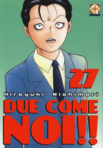Due come noi!!. Vol. 27 - Hiroyuki Nishimori - Libro Goen 2019, Hiro collection | Libraccio.it