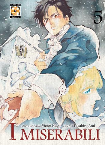 I miserabili da Victor Hugo. Vol. 5 - Takahiro Arai, Takahiro Arai - Libro Goen 2021 | Libraccio.it