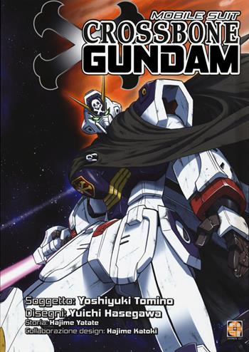 Mobile suit Crossbone Gundam - Yoshiyuki Tomino, Hajime Yatate - Libro Goen 2019, Cult collection | Libraccio.it