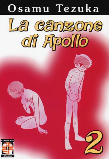 La canzone di Apollo. Vol. 2 - Osamu Tezuka - Libro Goen 2019, Dansei collection | Libraccio.it