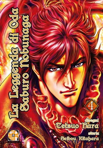 La leggenda di Oda Saburo Nobunaga. Vol. 4 - Tetsuo Hara, Seibou Kitahara - Libro Goen 2021, Samurai collection | Libraccio.it