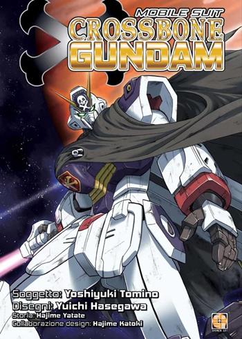 Mobile suit Crossbone Gundam. Collection. Ediz. speciale - Yoshiyuki Tomino, Hajime Yatate - Libro Goen 2021, Cult collection | Libraccio.it
