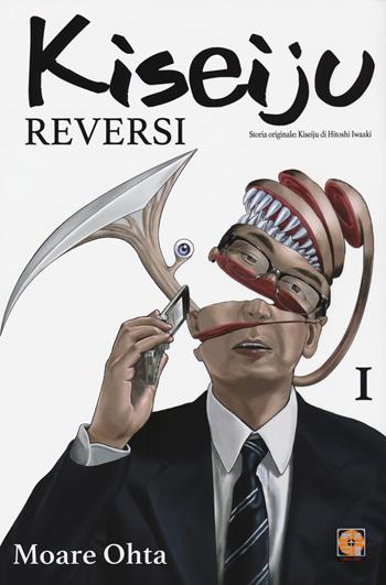 Kiseiju reversi. Vol. 1 - Moare Ohta - Libro Goen 2020, Cult collection | Libraccio.it