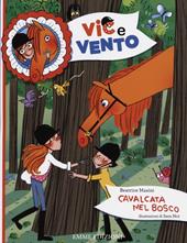 Cavalcata nel bosco. Ediz. illustrata