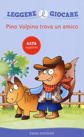 Pino Volpino trova un amico