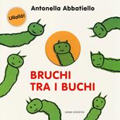 Bruchi tra i buchi. Ediz. illustrata