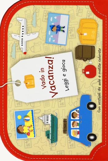 Vado in vacanza! Leggi e gioca. Ediz. illustrata. Con gadget - Christine Swift - Libro Emme Edizioni 2014, A pagine aperte | Libraccio.it