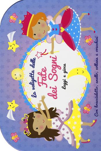 La valigetta delle fate dei sogni. Leggi e gioca. Ediz. illustrata. Con gadget  - Libro Emme Edizioni 2014, A pagine aperte | Libraccio.it
