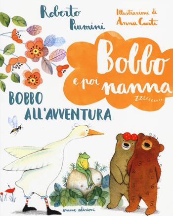Bobbo all'avventura. Bobbo e poi nanna. Ediz. illustrata. Vol. 4 - Roberto Piumini - Libro Emme Edizioni 2014 | Libraccio.it