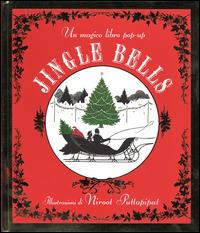 Jingle Bells. Libro pop-up - Niroot Puttapipat - Libro Emme Edizioni 2014, A pagine aperte | Libraccio.it