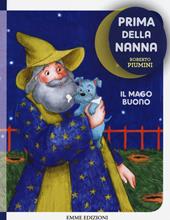 Il mago buono. Prima della nanna