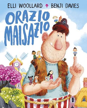 Orazio Maisazio. Ediz. illustrata - Elli Woollard, Benji Davies - Libro Emme Edizioni 2015, Album | Libraccio.it