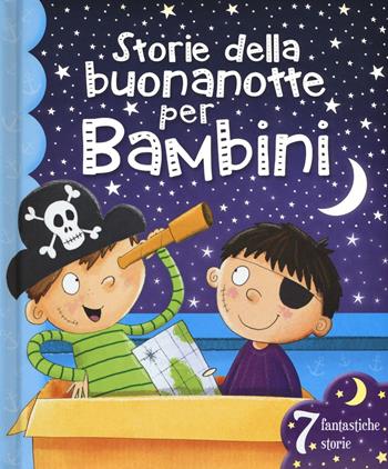 Storie della buonanotte per bambini. Ediz. illustrata - Xanna Eve Chown - Libro Emme Edizioni 2016, Album | Libraccio.it