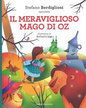 Il meraviglioso mago di Oz da Lyman Frank Baum. Ediz. illustrata