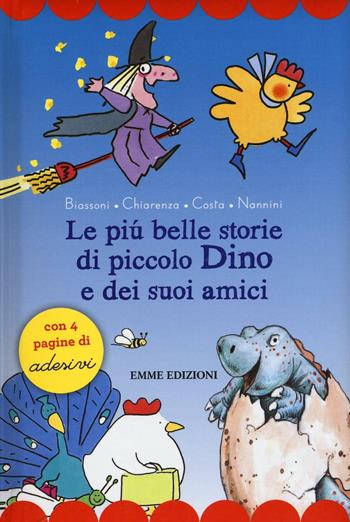 Le più belle storie di piccolo Dino e dei suoi amici. Con adesivi. Ediz. a colori - Marco Biassoni, Donatella Chiarenza, Nicoletta Costa - Libro Emme Edizioni 2017, Prime pagine | Libraccio.it
