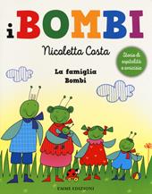 La famiglia Bombi. I Bombi. Ediz. a colori