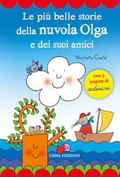 Le più belle storie della Nuvola Olga e dei suoi amici. Con adesivi