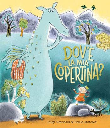 Dov'è la mia copertina? Ediz. illustrata - Lucy Rowland - Libro Emme Edizioni 2019, Album | Libraccio.it