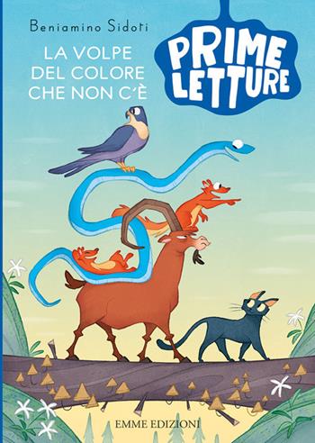 La volpe del colore che non c'è. Ediz. a colori - Beniamino Sidoti - Libro Emme Edizioni 2019, Prime letture | Libraccio.it