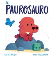 Il Paurosauro. Ediz. a colori