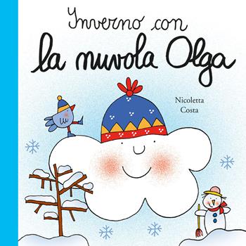 Inverno con la nuvola Olga. Ediz. a colori - Nicoletta Costa - Libro Emme Edizioni 2019, Primi libri | Libraccio.it