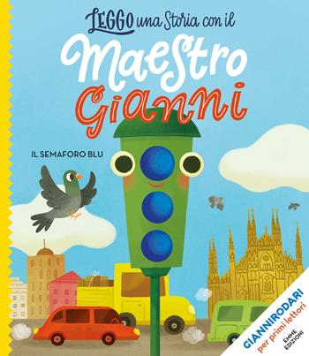 Il semaforo blu. Stampatello maiuscolo. Ediz. a colori - Gianni Rodari - Libro Emme Edizioni 2019, Leggo una storia con il maestro Gianni | Libraccio.it