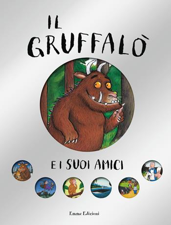 Il Gruffalò e i suoi amici - Julia Donaldson - Libro Emme Edizioni 2019, Album | Libraccio.it