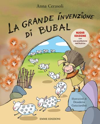 La grande invenzione di Bubal. Nuova ediz. - Anna Cerasoli - Libro Emme Edizioni 2021, Album | Libraccio.it