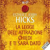 Libraccio La legge dell'attrazione. Chiedi e ti sarà dato (audiolibro)