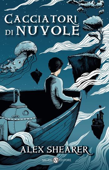 Cacciatori di nuvole - Alex Shearer - Libro Salani 2014 | Libraccio.it