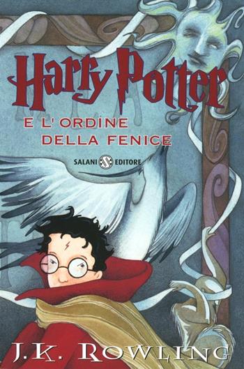Harry Potter e l'Ordine della Fenice. Vol. 5 - J. K. Rowling - Libro Salani 2012 | Libraccio.it