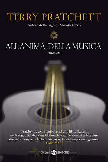 All'anima della musica! - Terry Pratchett - Libro Salani 2013 | Libraccio.it