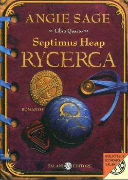 Rycerca. Septimus Heap. Vol. 4 - Angie Sage - Libro Salani 2013, Biblioteca economica Salani | Libraccio.it