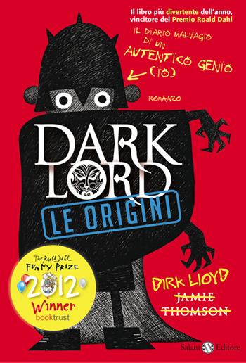 Dark Lord. Le origini - Jamie Thomson - Libro Salani 2013 | Libraccio.it