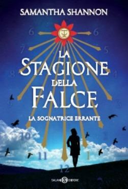 La sognatrice errante. La stagione della falce - Samantha Shannon - Libro Salani 2014 | Libraccio.it