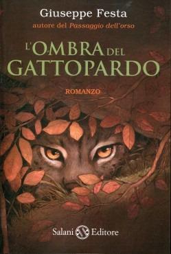 L'ombra del gattopardo - Giuseppe Festa - Libro Salani 2014, Fuori collana Salani | Libraccio.it