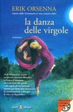 La danza delle virgole - Erik Orsenna - Libro Salani 2014, Biblioteca economica Salani | Libraccio.it