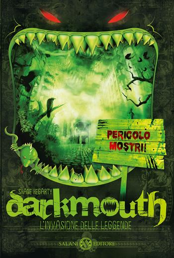 Darkmouth. L'invasione delle leggende - Shane Hegarty - Libro Salani 2016 | Libraccio.it