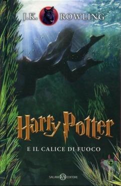 Harry Potter e il calice di fuoco. Vol. 4 - J. K. Rowling - Libro Salani 2014, Fuori collana Salani | Libraccio.it
