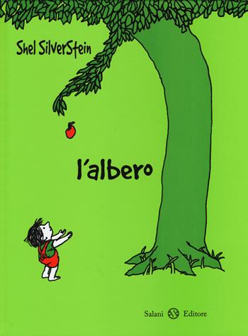 L'albero. Ediz. a colori - Shel Silverstein - Libro Salani 2014, Illustrati | Libraccio.it