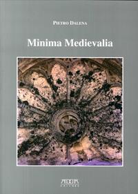 Minima medievalia - Pietro Dalena - Libro Adda 2012 | Libraccio.it
