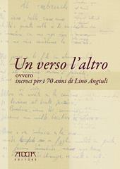 Un verso l'altro ovvero incroci per i 70 anni di Lino Angiuli