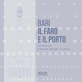 Bari. Il faro e il porto