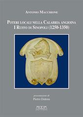 Poteri locali nella Calabria angioina. I Ruffo di Sinopoli (1250-1350)