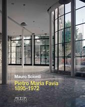 Pietro Maria Favia 1895-1972. Un architetto al Comune di Bari